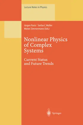 Parisi / Müller / Zimmermann |  Nonlinear Physics of Complex Systems | eBook | Sack Fachmedien