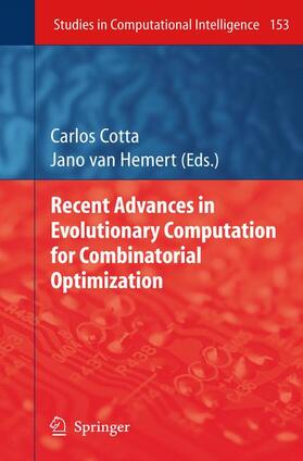 van Hemert / Cotta |  Recent Advances in Evolutionary Computation for Combinatorial Optimization | Buch |  Sack Fachmedien