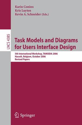 Coninx / Luyten / Schneider |  Task Models and Diagrams for Users Interface Design | Buch |  Sack Fachmedien
