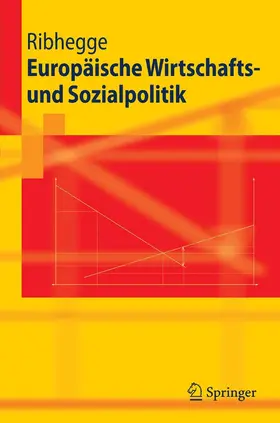 Ribhegge |  Europäische Wirtschafts- und Sozialpolitik | eBook | Sack Fachmedien