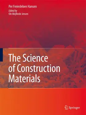 Freiesleben Hansen / Jensen |  The Science of Construction Materials | Buch |  Sack Fachmedien