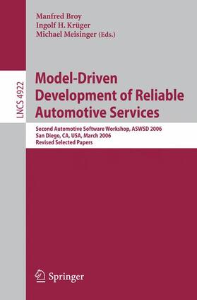 Broy / Meisinger / Krüger |  Model-Driven Development of Reliable Automotive Services | Buch |  Sack Fachmedien