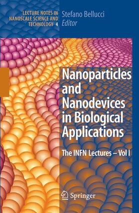 Bellucci |  Nanoparticles and Nanodevices in Biological Applications | Buch |  Sack Fachmedien