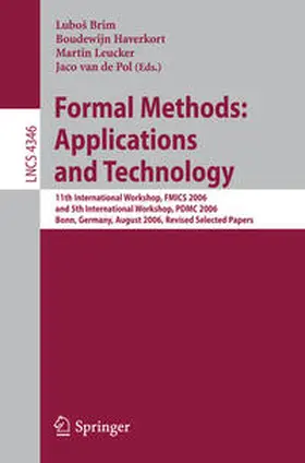 Brim / Haverkort / Leucker |  Formal Methods: Applications and Technology | eBook | Sack Fachmedien