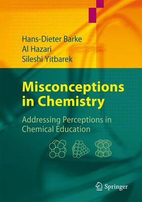 Barke / Hazari / Yitbarek |  Misconceptions in Chemistry | Buch |  Sack Fachmedien