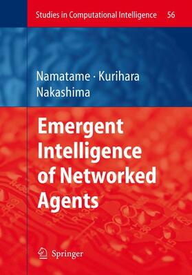 Namatame / Nakashima / Kurihara |  Emergent Intelligence of Networked Agents | Buch |  Sack Fachmedien