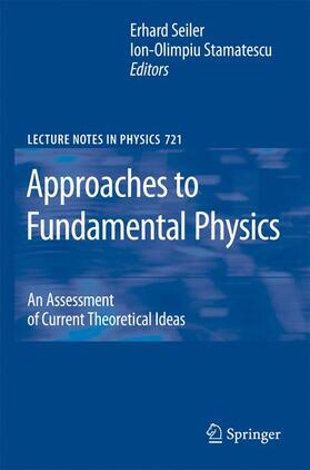 Seiler / Stamatescu |  Approaches to Fundamental Physics | Buch |  Sack Fachmedien