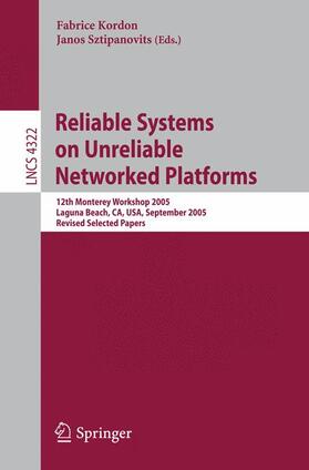 Sztipanovits / Kordon |  Reliable Systems on Unreliable Networked Platforms | Buch |  Sack Fachmedien
