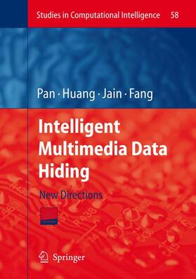 Fang / Huang |  Intelligent Multimedia Data Hiding | Buch |  Sack Fachmedien