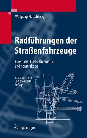 Matschinsky |  Radführungen der Straßenfahrzeuge | Buch |  Sack Fachmedien