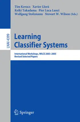 Kovacs / Llorà / Takadama |  Learning Classifier Systems | eBook | Sack Fachmedien