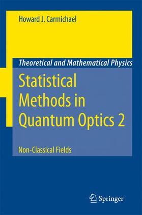Carmichael |  Statistical Methods in Quantum Optics 2 | Buch |  Sack Fachmedien