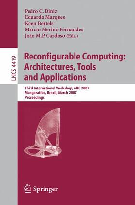 Diniz / Marques / Cardoso |  Reconfigurable Computing: Architectures, Tools and Applications | Buch |  Sack Fachmedien