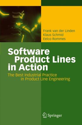 van der Linden / Rommes / Schmid |  Software Product Lines in Action | Buch |  Sack Fachmedien
