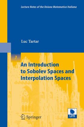 Tartar |  An Introduction to Sobolev Spaces and Interpolation Spaces | Buch |  Sack Fachmedien