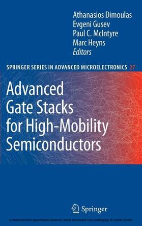 Dimoulas / Gusev / McIntyre |  Advanced Gate Stacks for High-Mobility Semiconductors | eBook | Sack Fachmedien