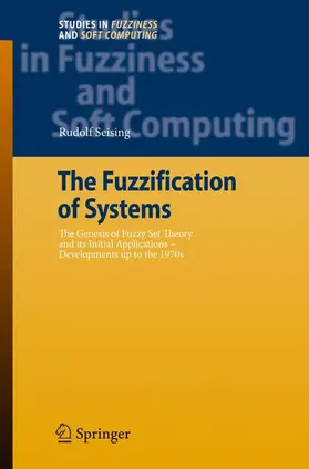 Seising |  The Fuzzification of Systems | Buch |  Sack Fachmedien