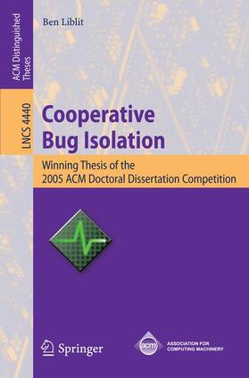 Liblit |  Cooperative Bug Isolation | Buch |  Sack Fachmedien