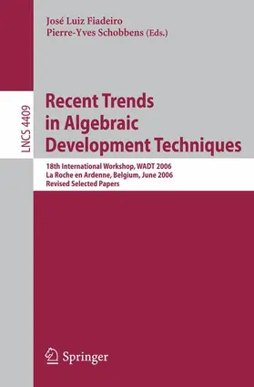 Schobbens / Fiadeiro |  Recent Trends in Algebraic Development Techniques | Buch |  Sack Fachmedien