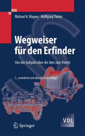 Wagner / Thieler | Wegweiser für den Erfinder | E-Book | sack.de