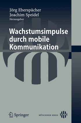 Speidel / Eberspächer |  Wachstumsimpulse durch mobile Kommunikation | Buch |  Sack Fachmedien