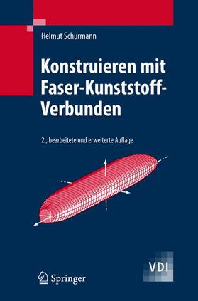 Schürmann | Konstruieren mit Faser-Kunststoff-Verbunden | Buch | 978-3-540-72189-5 | sack.de