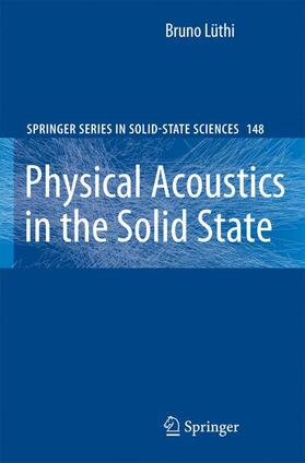 Lüthi |  Lüthi, B: Physical Acoustics in the Solid State | Buch |  Sack Fachmedien