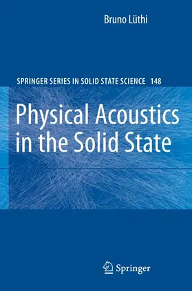 Lüthi |  Physical Acoustics in the Solid State | eBook | Sack Fachmedien