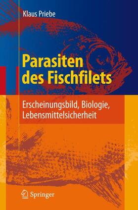 Priebe |  Parasiten des Fischfilets | Buch |  Sack Fachmedien