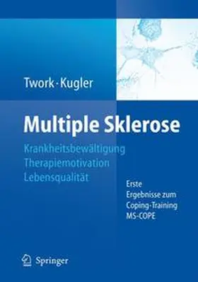 Twork / Kugler |  Multiple Sklerose | Buch |  Sack Fachmedien