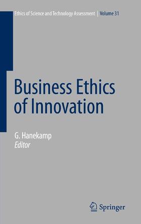 Hanekamp |  Business Ethics of Innovation | eBook | Sack Fachmedien