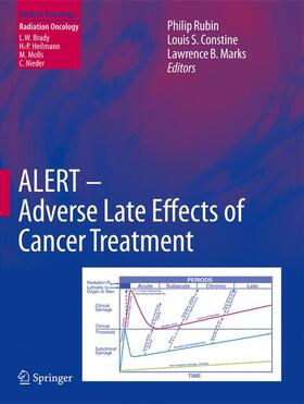 Rubin / Marks / Constine |  ALERT - Adverse Late Effects of Cancer Treatment | Buch |  Sack Fachmedien