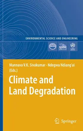 Sivakumar / Ndiang'ui |  Climate and Land Degradation | eBook | Sack Fachmedien