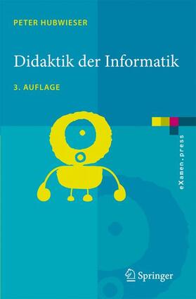 Hubwieser |  Didaktik der Informatik | Buch |  Sack Fachmedien