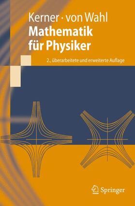 Kerner / Wahl |  Mathematik für Physiker | Buch |  Sack Fachmedien