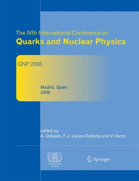 Dobado / Vento / Llanes-Estrada |  The IVth International Conference on Quarks and Nuclear Physics | Buch |  Sack Fachmedien
