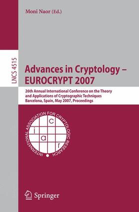 Naor |  Advances in Cryptology ¿ EUROCRYPT 2007 | Buch |  Sack Fachmedien
