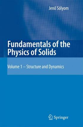 Sólyom |  Fundamentals of the Physics of Solids | Buch |  Sack Fachmedien