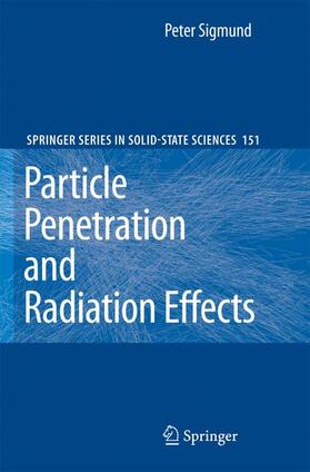 Sigmund |  Particle Penetration and Radiation Effects | Buch |  Sack Fachmedien