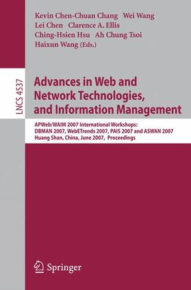Chang / Hsu / Wang |  Advances in Web and Network Technologies, and Information Management | Buch |  Sack Fachmedien