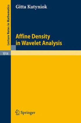 Kutyniok |  Affine Density in Wavelet Analysis | eBook | Sack Fachmedien