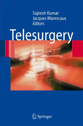 Marescaux / Kumar |  Telesurgery | Buch |  Sack Fachmedien