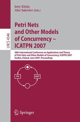 Yakovlev / Kleijn |  Petri Nets and Other Models of Concurrency - ICATPN 2007 | Buch |  Sack Fachmedien