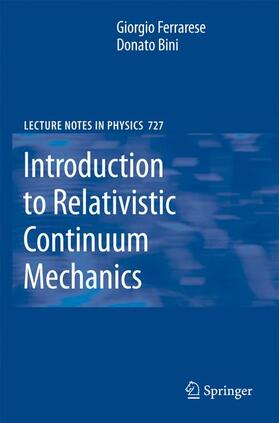 Ferrarese / Bini |  Introduction to Relativistic Continuum Mechanics | Buch |  Sack Fachmedien