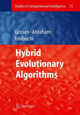 Grosan / Ishibuchi / Abraham |  Hybrid Evolutionary Algorithms | Buch |  Sack Fachmedien