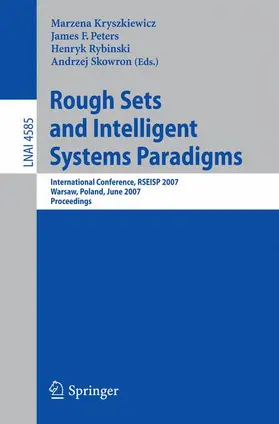 Kryszkiewicz / Peters / Rybinski |  Rough Sets and Intelligent Systems Paradigms | Buch |  Sack Fachmedien