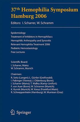 Schramm / Scharrer |  37th Hemophilia Symposium Hamburg 2006 | Buch |  Sack Fachmedien