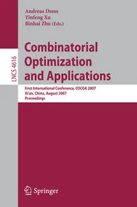 Dress / Xu / Zhu |  Combinatorial Optimization and Applications | eBook | Sack Fachmedien