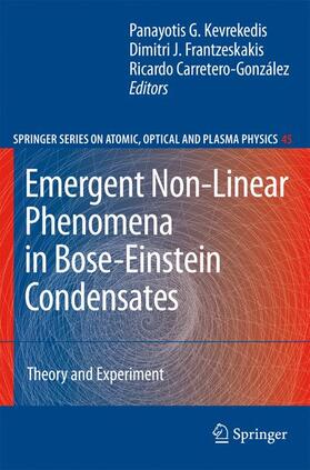 Kevrekidis / Carretero-González / Frantzeskakis |  Emergent Nonlinear Phenomena in Bose-Einstein Condensates | Buch |  Sack Fachmedien