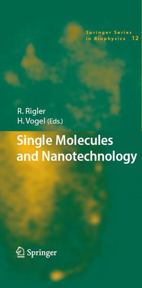 Rigler / Vogel |  Single Molecules and Nanotechnology | eBook | Sack Fachmedien